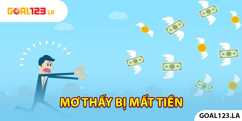 Thấy mình bị mất tiền khi nằm mộng