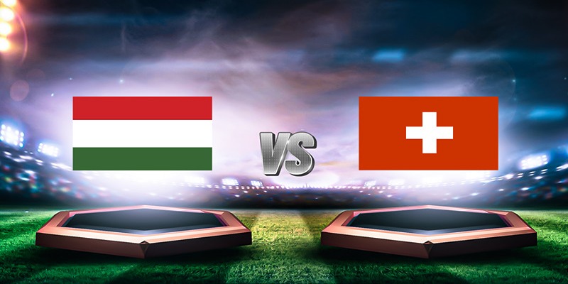 Nhận Định Hungary Vs Thụy Sĩ Ngày 15/06/2024 Tại Đức