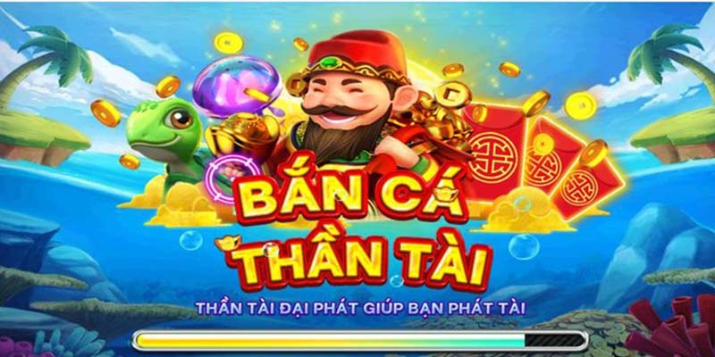 Bắn Cá Thần Tài - Game Giải Trí Đổi Thưởng Uy Tín Và Hấp Dẫn